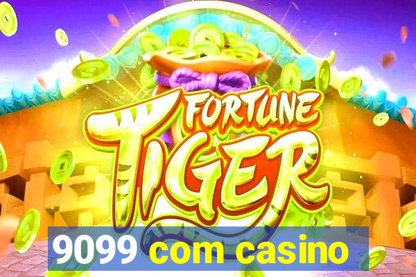 9099 com casino