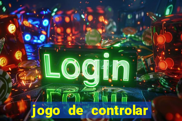 jogo de controlar as pessoas