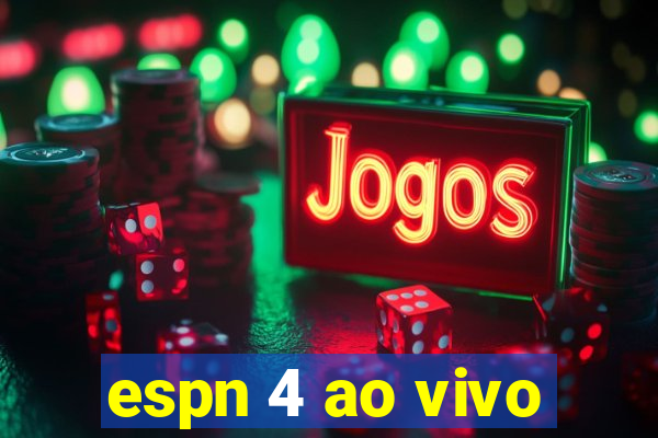 espn 4 ao vivo