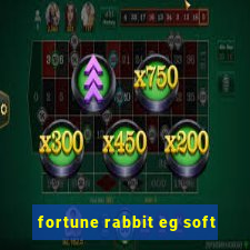 fortune rabbit eg soft