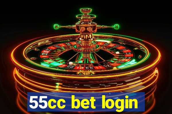 55cc bet login