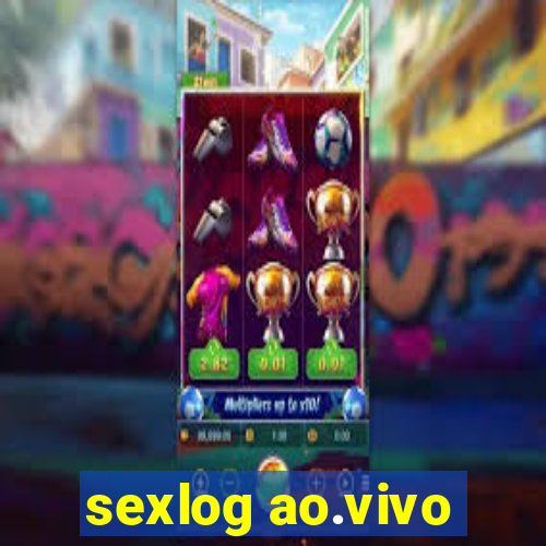 sexlog ao.vivo