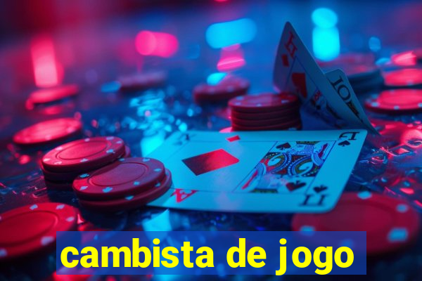 cambista de jogo