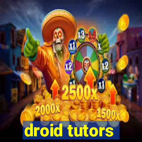 droid tutors