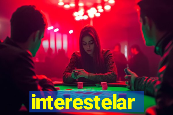 interestelar completo dublado hd