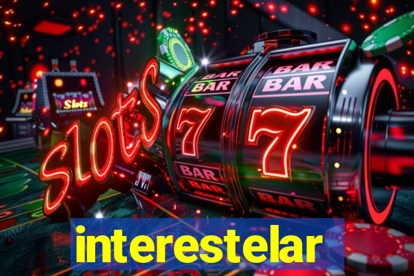 interestelar completo dublado hd