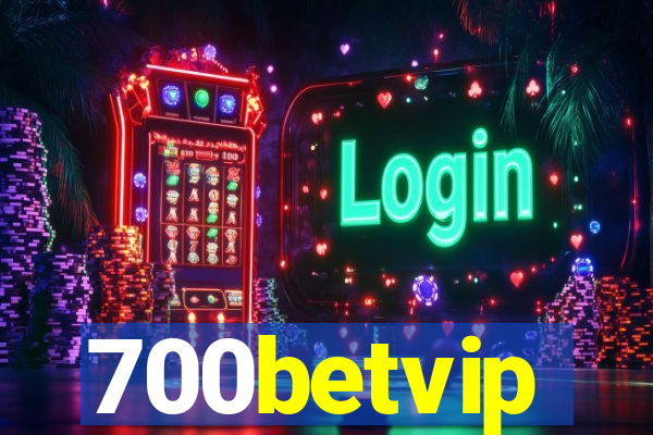 700betvip