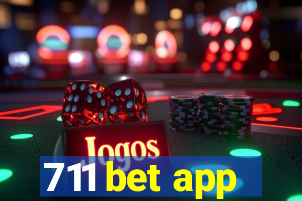 711 bet app