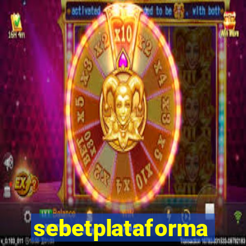 sebetplataforma