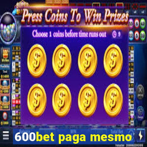 600bet paga mesmo