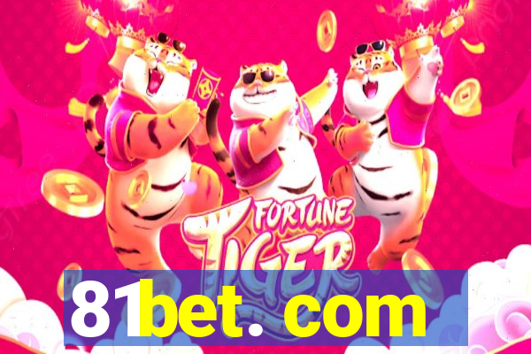 81bet. com