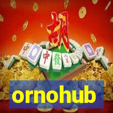 ornohub