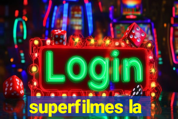 superfilmes la