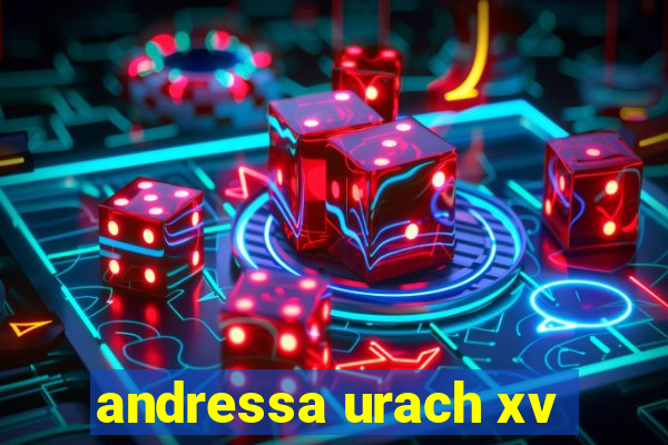 andressa urach xv