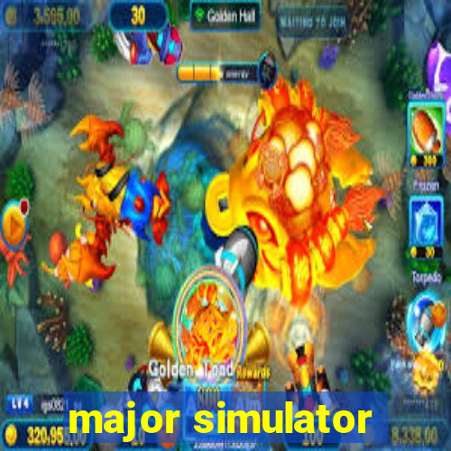 major simulator