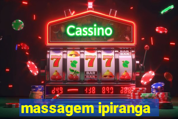 massagem ipiranga