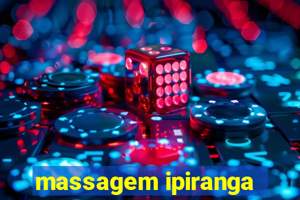 massagem ipiranga