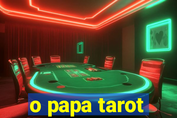 o papa tarot