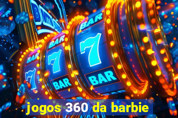 jogos 360 da barbie