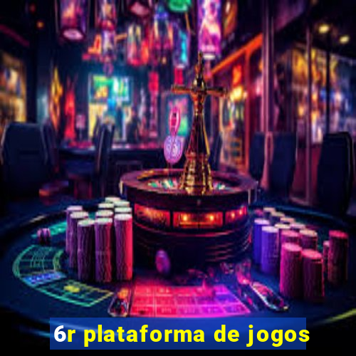 6r plataforma de jogos