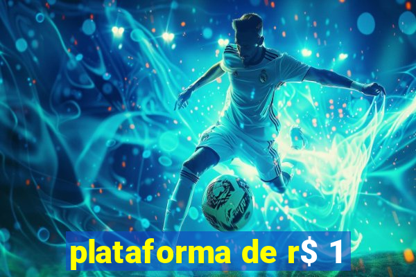 plataforma de r$ 1