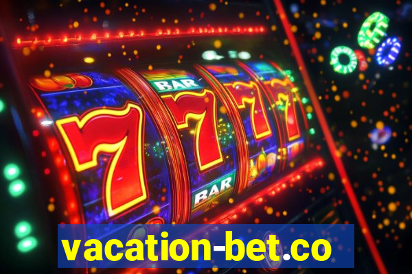 vacation-bet.com