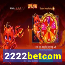 2222betcom