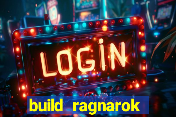 build ragnarok history reborn farm