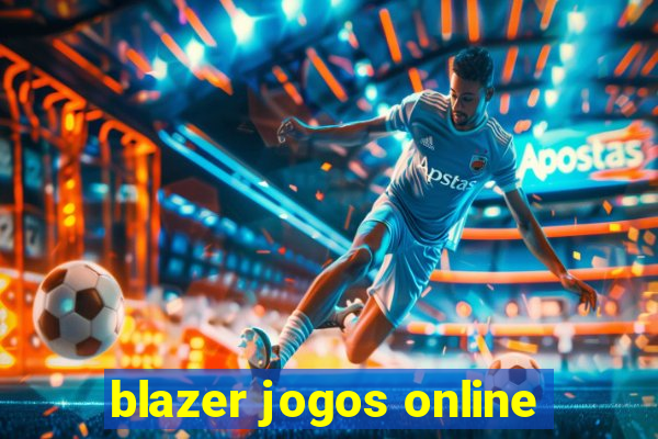 blazer jogos online