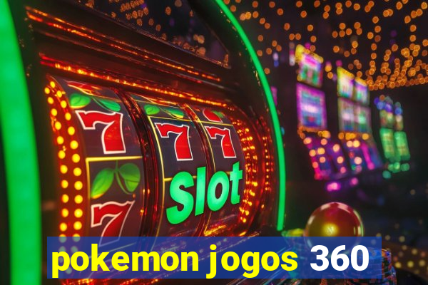 pokemon jogos 360