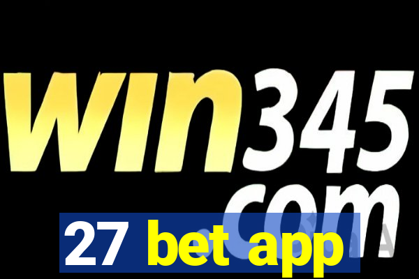 27 bet app