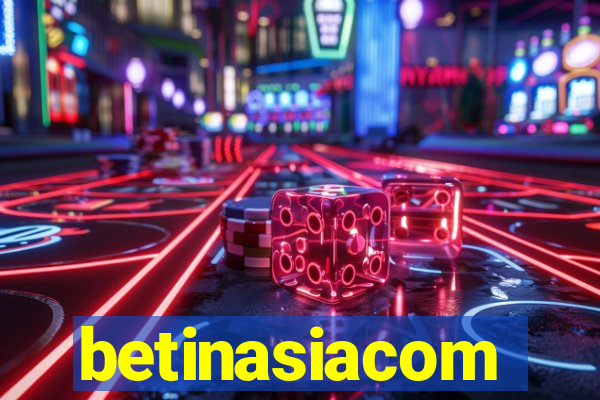 betinasiacom