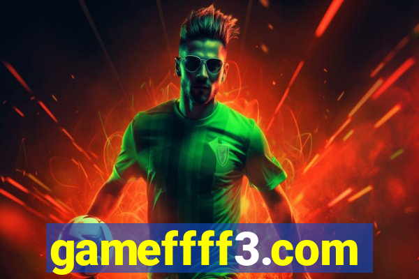 gameffff3.com