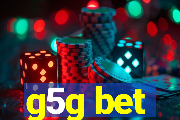 g5g bet