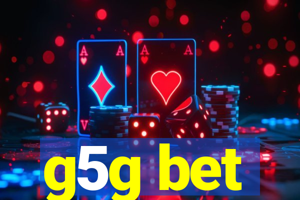 g5g bet