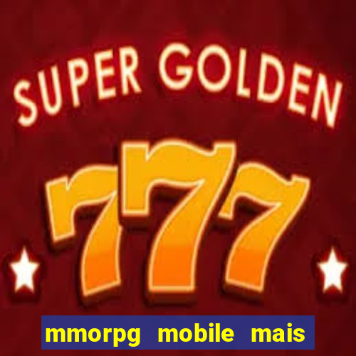 mmorpg mobile mais jogado 2024