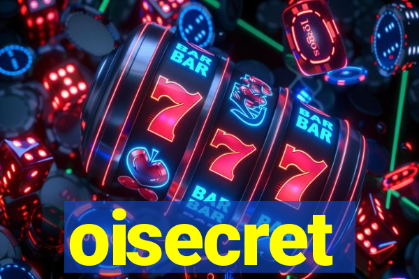 oisecret