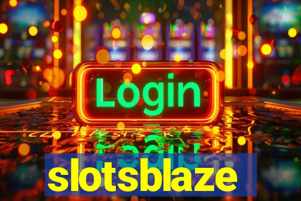 slotsblaze