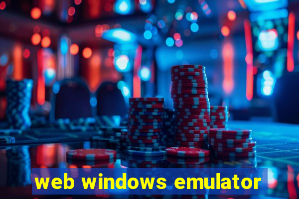 web windows emulator