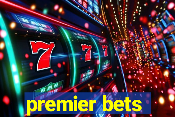 premier bets