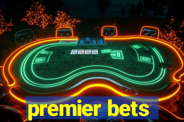 premier bets