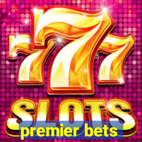 premier bets