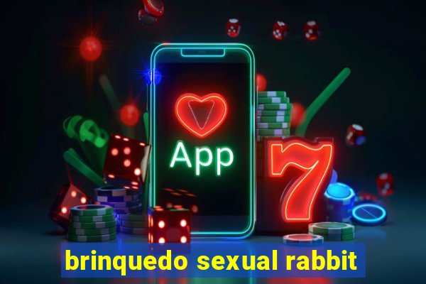 brinquedo sexual rabbit