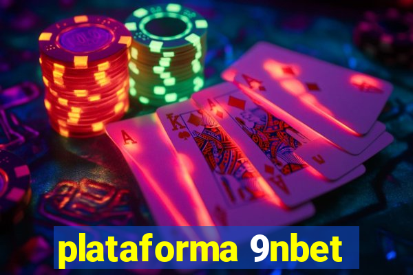 plataforma 9nbet