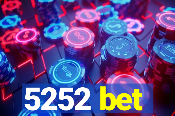 5252 bet