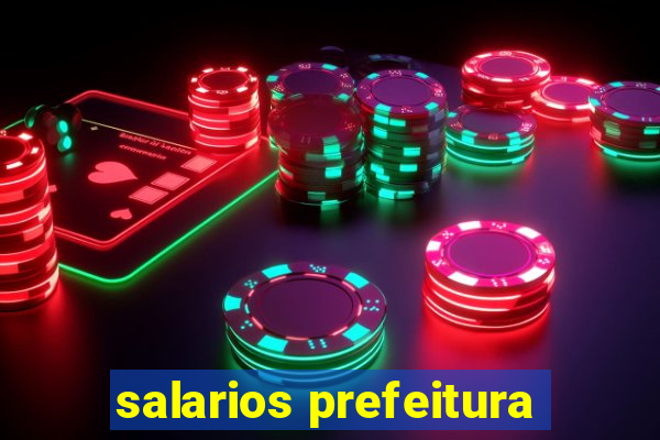 salarios prefeitura