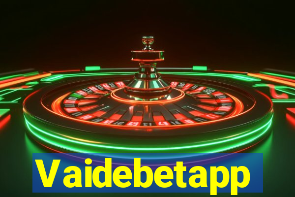 Vaidebetapp