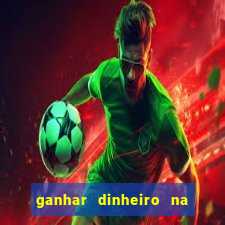 ganhar dinheiro na internet jogando