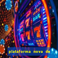 plataforma nova de jogos de aposta