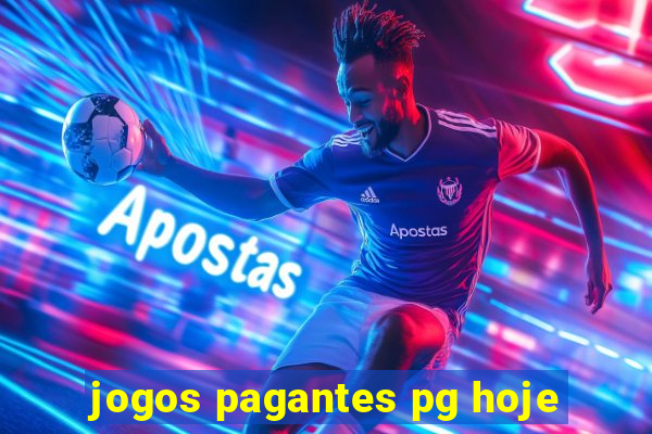 jogos pagantes pg hoje